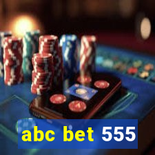 abc bet 555